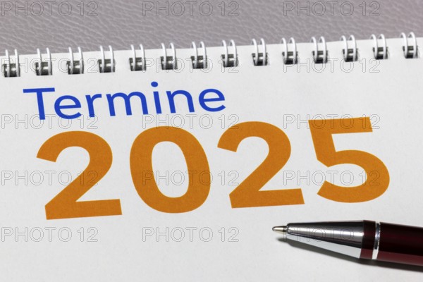 Calendar with year 2025 and pen, symbol for planning, diary, Germany, Europe