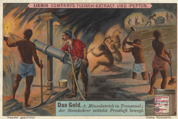 Picture series The Gold, mining operation in Transvaal with compressed air, stone drill, Liebig