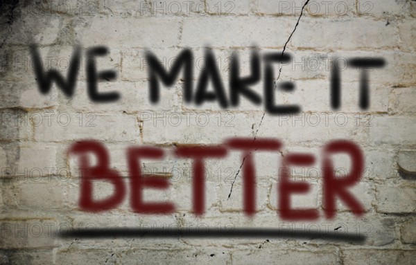We Make It Better Concept