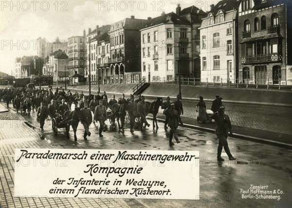 Parade march of an infantry machine gun company in Weduyne, a Flemish coastal town, 1914 - 1918,