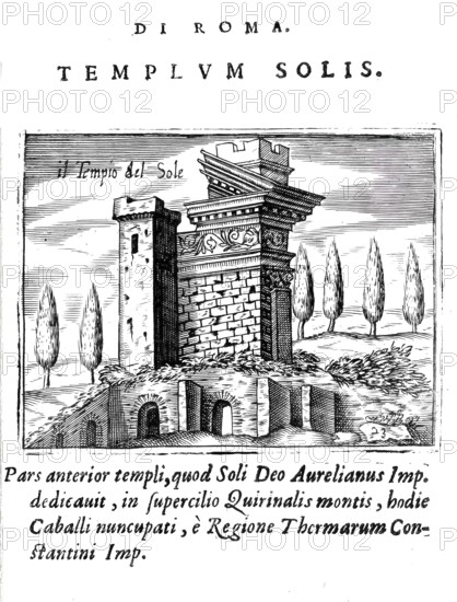 Il tempio del sole, temple of Sol, templum Solis, was a sanctuary of the sun god in ancient Rome,