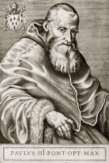 Paul III or Alessandro Farnese, 1468, 1549, Pope of the Roman Catholic Church from 1534-1549