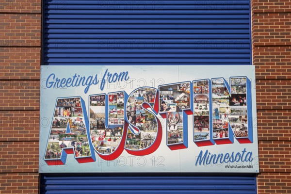 Austin, Minnesota - A 'Greetings from Austin' sign onthe side of the SPAM Museum. SPAM is a lunch