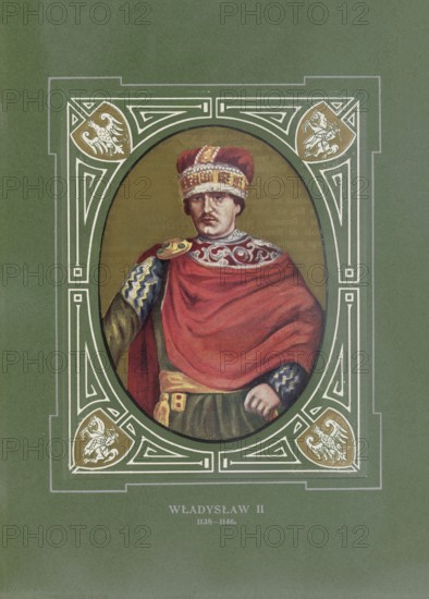Wladyslaw the Expulsed or Wladislav II of Silesia, Wladyslaw II Wygnaniec, (born 1105, died May 30,