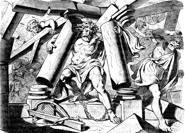 Samson breaks the pillars and dies with the princes and the people, God, wrath, shackles, chain,