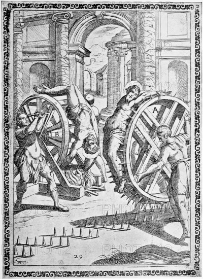 Torture, ordeal, inquisition, a. convict tied to a wheel turned on iron tips, b. tied to the