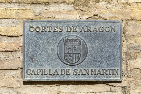 Sign for Cortes de Aragon, Capilla de San Martín, courtyard chapel of Saint Martin, Aljafería