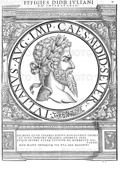 Marcus Didius Severus Iulianus, Julian I, (born 30 January 133 or 2 February 137 in Milan, died 2
