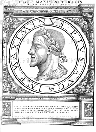Gaius Iulius Verus Maximinus or Maximinus I (b. 172 or 173 or up to ten years later in Thrace, d.
