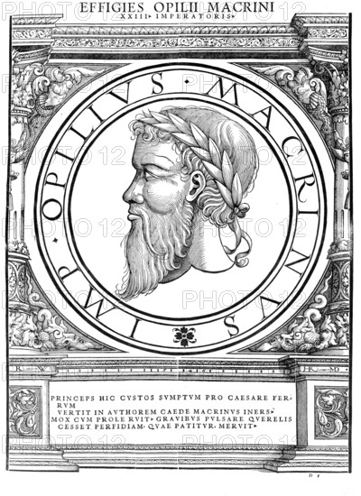 Marcus Opellius Macrinus (born 164 in Caesarea Mauretaniae, died June/July 218 in Archelaïs) was