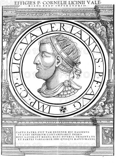 Publius Licinius Valerianu, Valerian, died after 260 in Gundishapur, was Roman emperor from 253 to