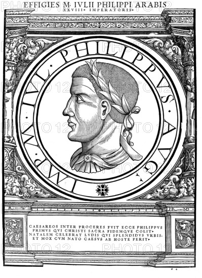 Marcus Iulius Philippus, Philippus Arabs, Philip the Arab, Philip I, (born around 204 in Shahba,