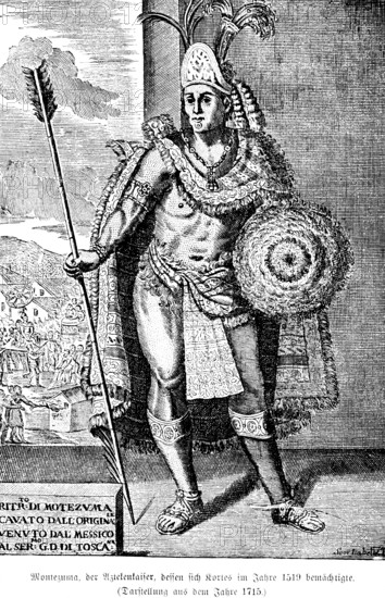 Portrait of the Aztec ruler Moctezuma, captured in 1519 by HernÃ¡n CortÃ©s, depiction from 1715,