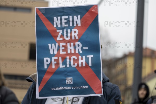 Demonstration against compulsory military service in Ludwigshafen am Rhein***Picture: Sign with the