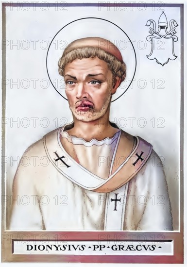 Dionysius (born unknown, died 26 December 268) was Bishop of Rome from 22 July 260 until his death.