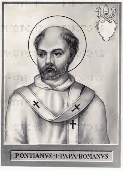 Pontianus or Pontian (Latin: the bridge man, d. 235) was Bishop of Rome from 21 July 230 to 28