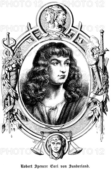 Robert Spencer 2ndEarl of Sunderland (1641, 1702) England, second earl, diplomat and politician,