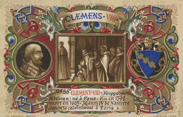 Clement VIII born February 24, 1536 in Fano, died March 3, 1605 in Rome), birth name Ippolito