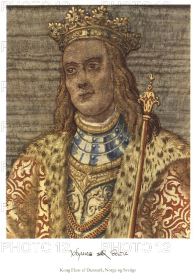 King Hans of Denmark, Norway and Sweden (1455 - 1513), also known as John I, reigned as King of