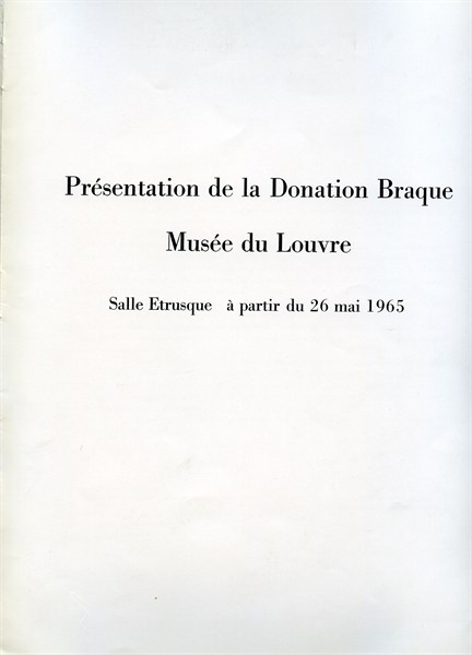 Catalogue "Présentation de la donation Braque au musée du Louvre en 1965", 1ère partie