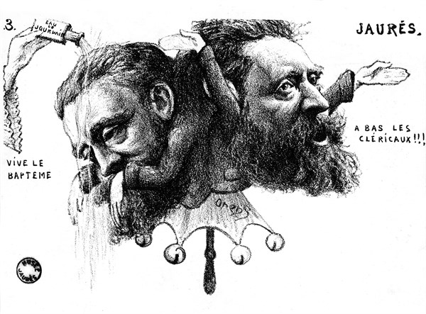 Jaurès Janus. (allusion au baptême de ses deux enfants et à ses propos anticléricaux)