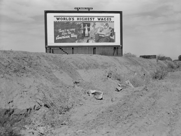 Billboard Sponsored by National Association of Manufacturers, U.S. Highway 99, California, USA, Dorothea Lange for Farm Security Administration, March 1937