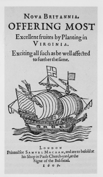 English Advertisement to Induce Planters to Emigrate to Virginia, London, 1609, illustration,