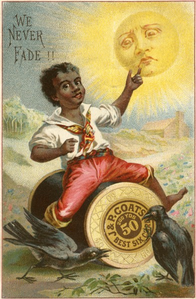 African-American Boy Sitting on Spool of Thread While Pointing to Frowning Sun, "We Never Fade!!", J & P Coates Fast Black Spool Cotton, Trade Card, circa 1880's