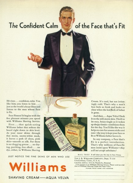 Man in Tuxedo, Advertisement for Williams Shaving Cream and Aqua Velva, "The Confident Calm of the Face That's Fit", USA, 1932