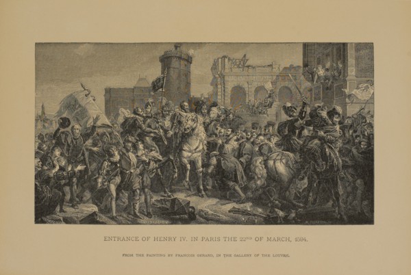 Entrance of Henry IV. In Paris the 22nd of March, 1594, Woodcut Engraving from the Original Painting by Francois Gerard, The Masterpieces of French Art by Louis Viardot, Published by Gravure Goupil et...