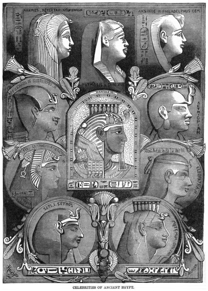Celebrities of Ancient Egypt, Aahmes Nefertari, Ptolemaus IX, Evergetes II, Gemahlin Amenophis, Seti I, Sethos, Mutemua XVII Dynasty, Kleopatra, Aethiopian, Aksinoe II, Philadelphus Gem, Ramses III, I...