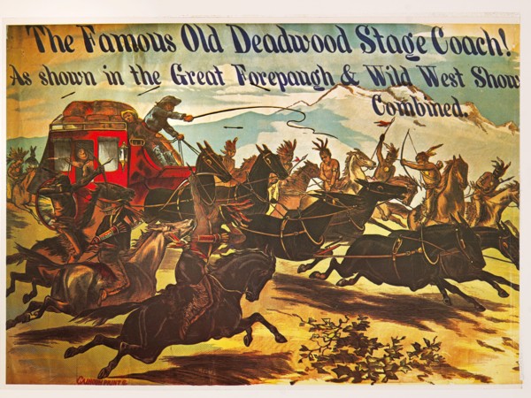 The Famous Old Deadwood Stage Coach! As Shown in the Great Forepaugh & Wild West Shows Combined, Circus Poster, Lithograph, 1880's