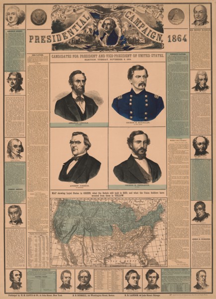 Presidential Campaign, 1864, Candidates for President and Vice-President of United States, Election, Tuesday, November 8, 1864, H.H. Lloyd & Co. Publisher, 1864