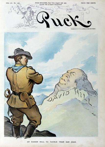 "An Easier Hill to Tackle than San Juan", President Theodore Roosevelt wearing his Rough Rider Uniform, Standing with arms Folded across his Chest, Looking at a Hill labeled "David Hill", Puck Magazin...