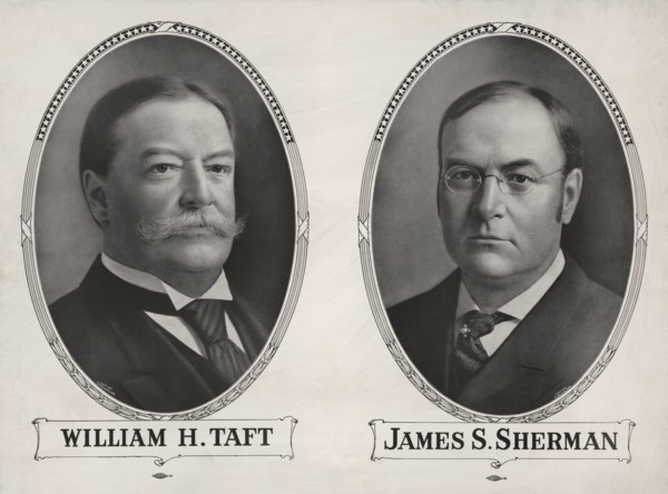Republican Nominees for President and Vice President, William H. Taft, James S. Sherman, Campaign Poster, George Prince, 1908