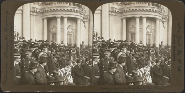 Theodore Roosevelt, president, World's Fair, St. Louis, historical,