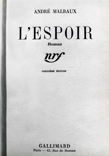 Malraux:  " the Hope ".