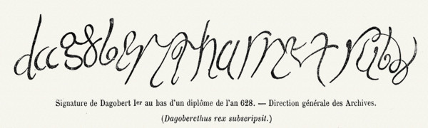 Signature of Dagobert I at the bottom of a degree in the year 628.