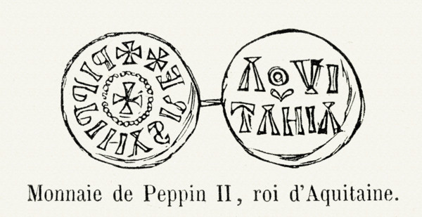 Monnaie de Pépin II, roi d'Aquitaine.