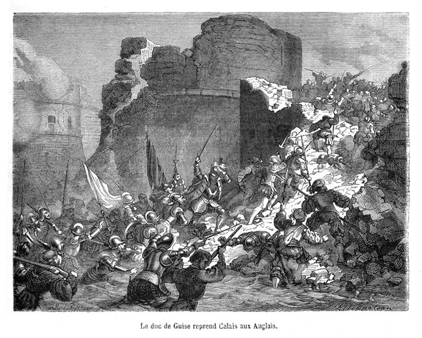 Le duc de Guise reprend Calais aux Anglais. Lieutenant général du royaume et reprend Calais aux