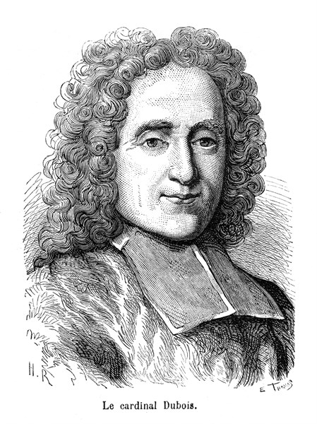 Le cardinal Dubois. Guillaume, cardinal Dubois, appelé plus souvent l'abbé Dubois, puis le cardinal