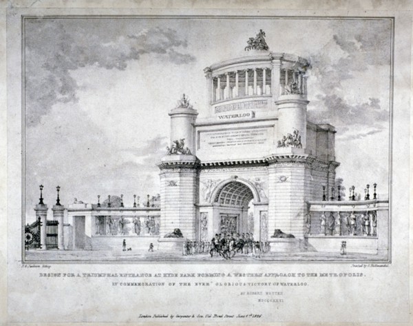 Design for a triumphal arch at Hyde Park in commemoration of the victory at Waterloo in 1815, 1826.