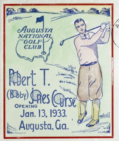 Poster marking the opening of the Bobby Jones course at Augusta, 1933. Artist: Unknown