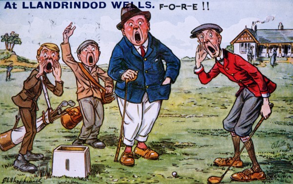 'At Llandrindod Wells F-O-R-E !!' Golfing cartoon, c1910s. Artist: Unknown