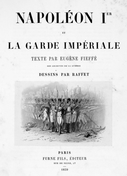 Title page of Napoleon 1er et la Garde Imperiale, 1859.  Artist: Auguste Raffet