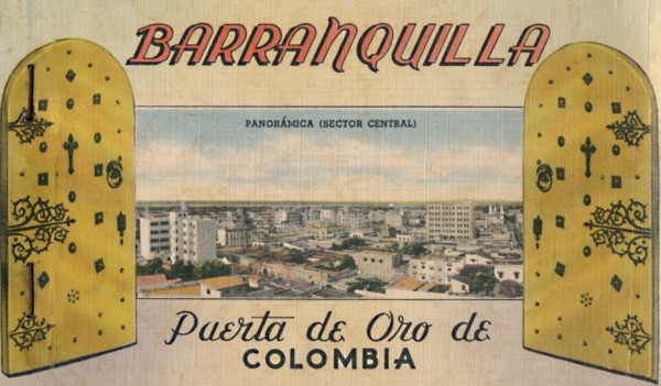'Barranquilla - Puerta de Oro De Colombia', c1940s. Artist: Unknown.