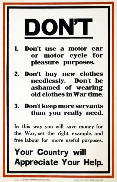 WW1 Poster appealing to the public to support the war effort by being frugal, 1917.