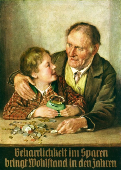 Tenacity in saving brings prosperity in the years. Sparkasse Advertising. Artist: Anonymous
