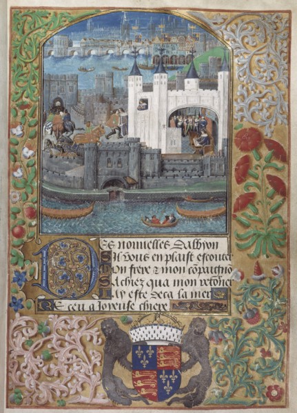 The Tower of London, the Custom House and Charles d?Orléans imprisonment in the Tower. From: Pseudo-