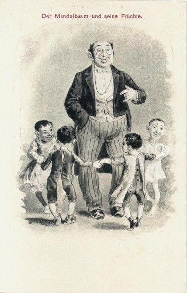 The Mandelbaum and his fruits Anti-Semitic Postcard, after 1900.